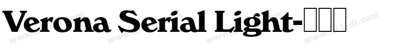 Verona Serial Light字体转换 Verona Serial Light字体转换